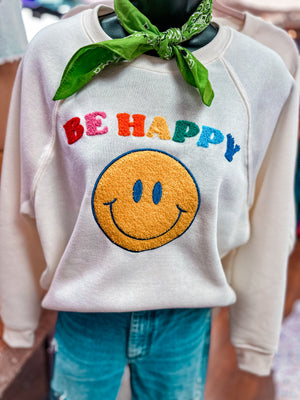 Be Happy Sweatshirt